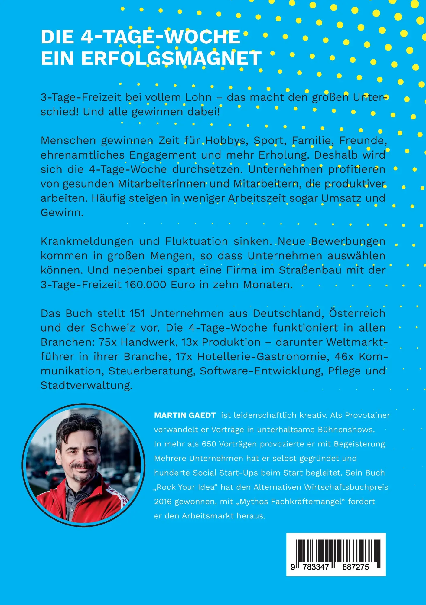 Rückseite: 9783347887275 | 4 TAGE WOCHE | Martin Gaedt | Taschenbuch | 308 S. | Deutsch | 2023
