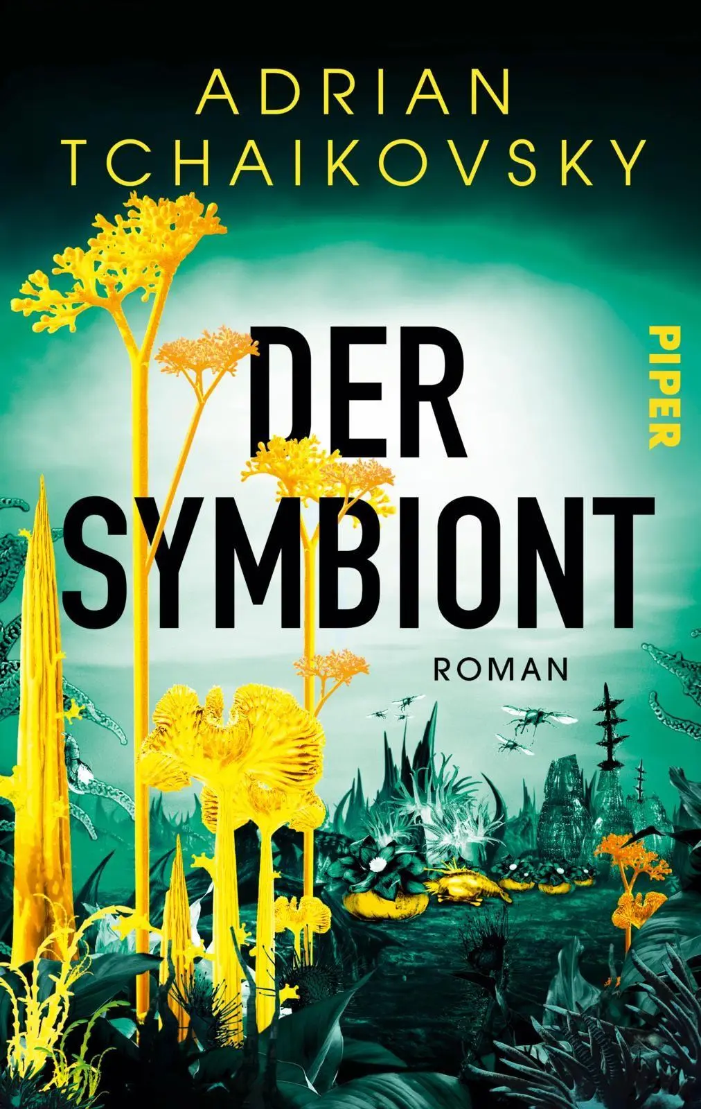 Cover: 9783492707275 | Der Symbiont | Adrian Tchaikovsky | Taschenbuch | 448 S. | Deutsch