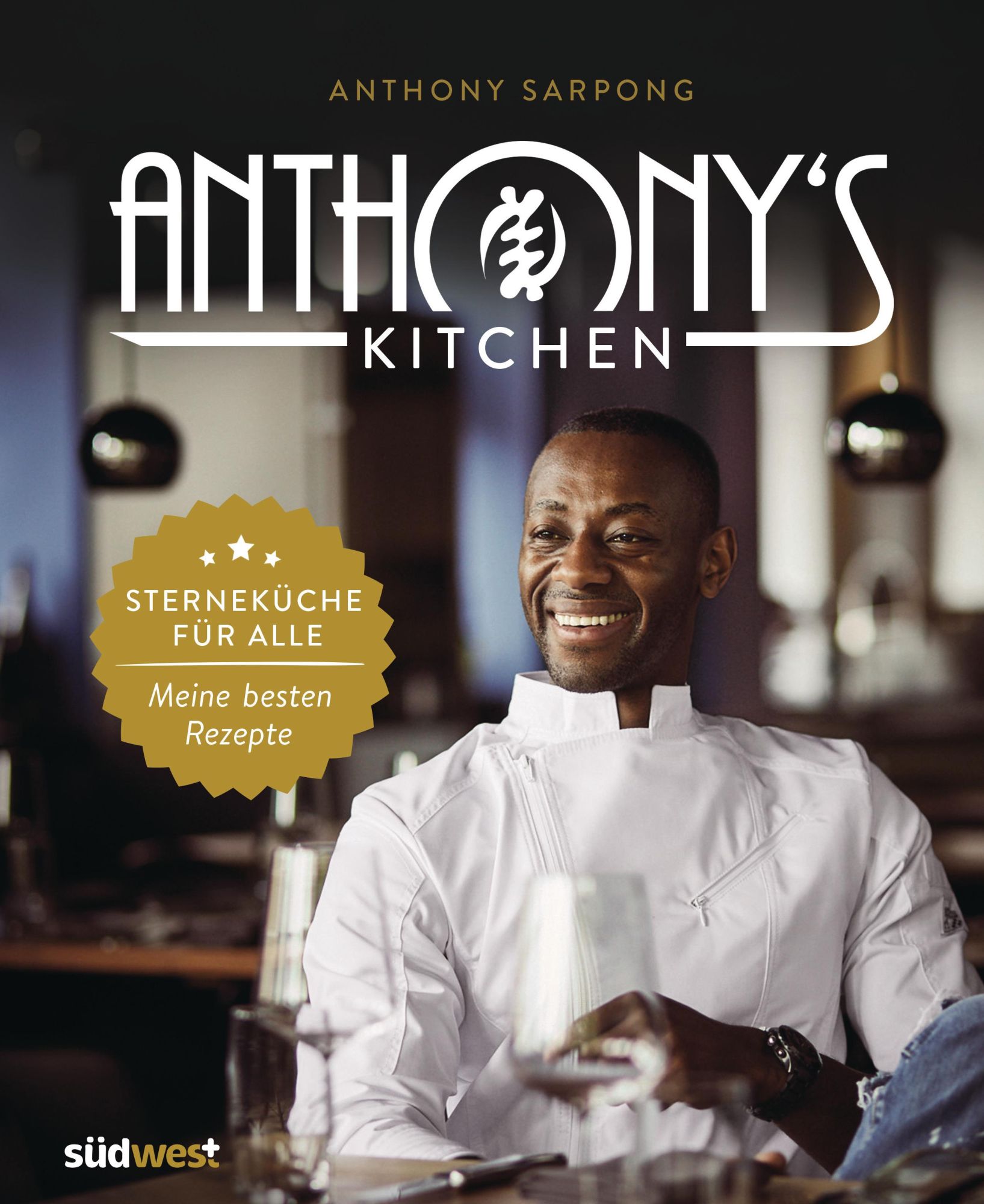 Cover: 9783517097275 | Anthony's Kitchen | Sterneküche für alle. Meine besten Rezepte | Buch