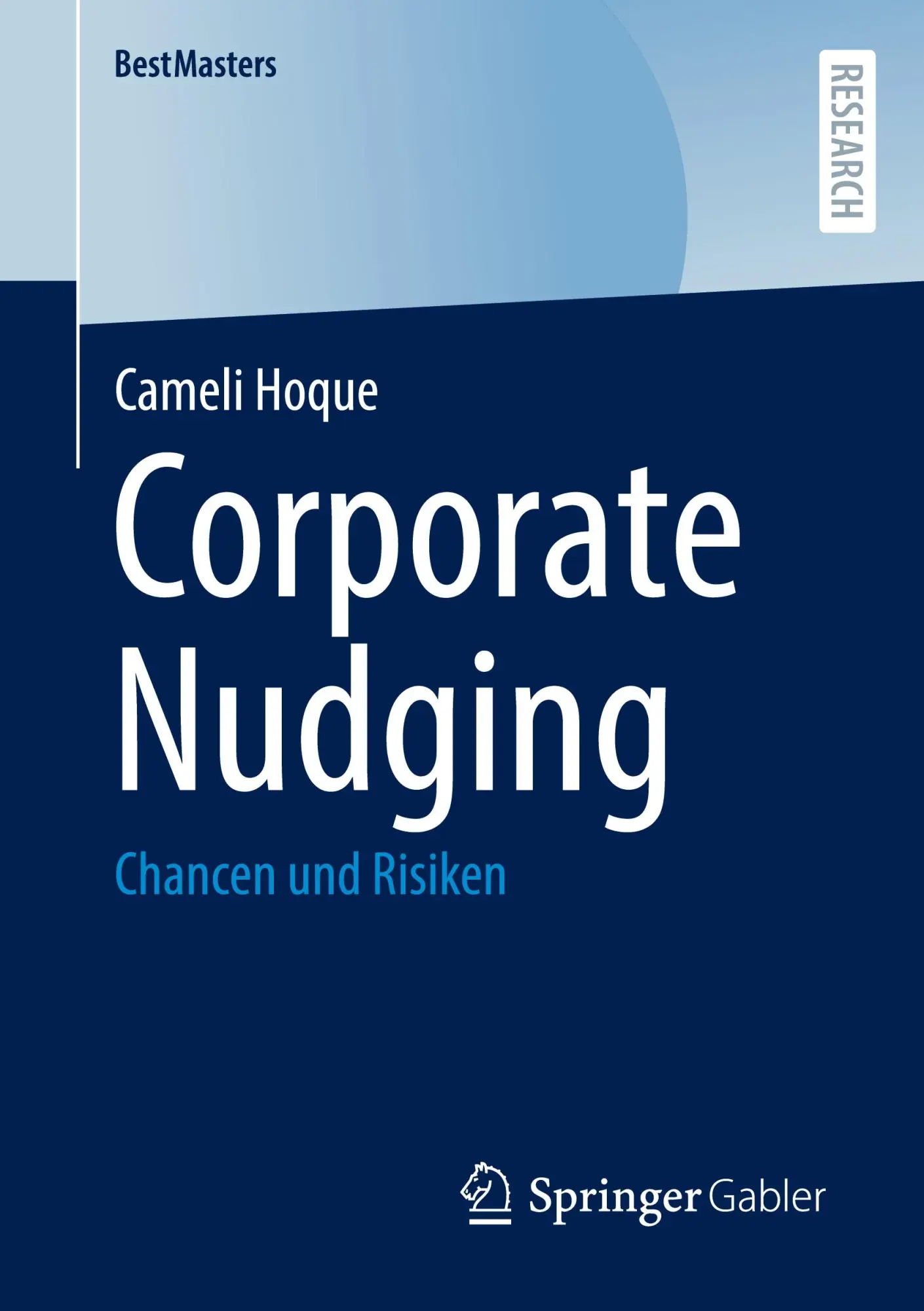 Cover: 9783658437275 | Corporate Nudging | Chancen und Risiken | Cameli Hoque | Taschenbuch