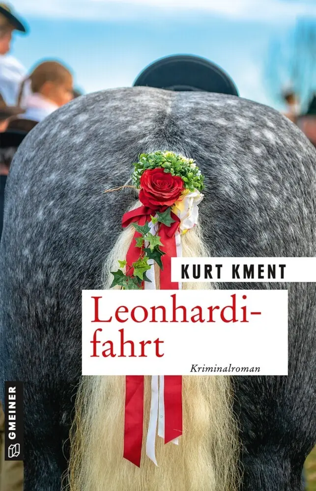 Cover: 9783839227275 | Leonhardifahrt | Kriminalroman | Kurt Kment | Taschenbuch | 282 S.
