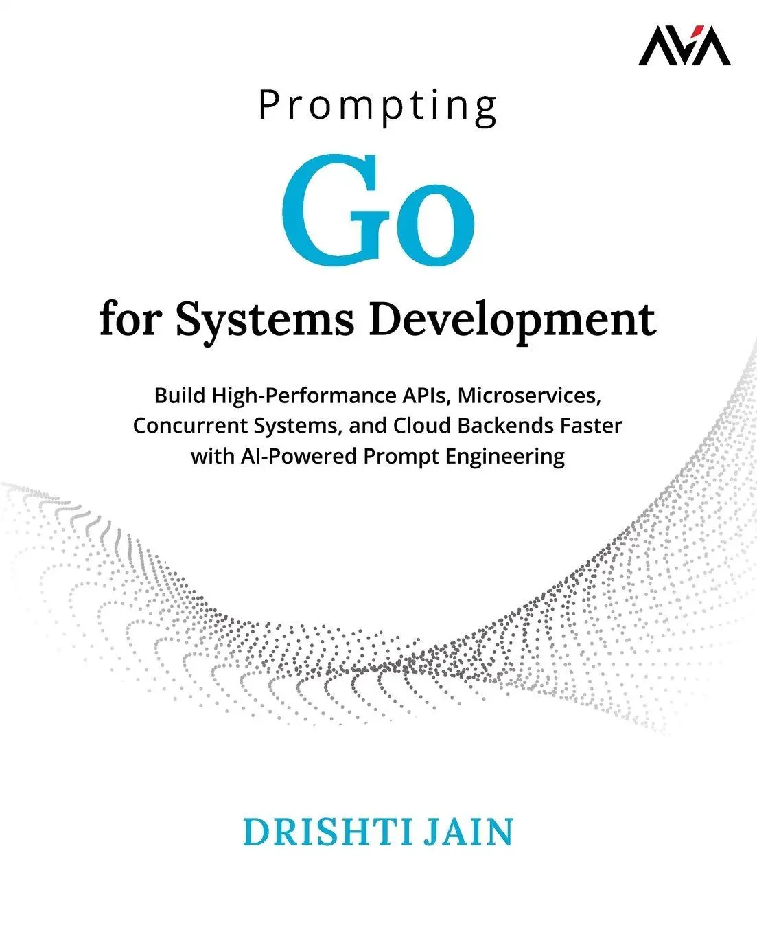 Cover: 9789349887275 | Prompting Go for Systems Development | Orange Ava (u. a.) | Buch