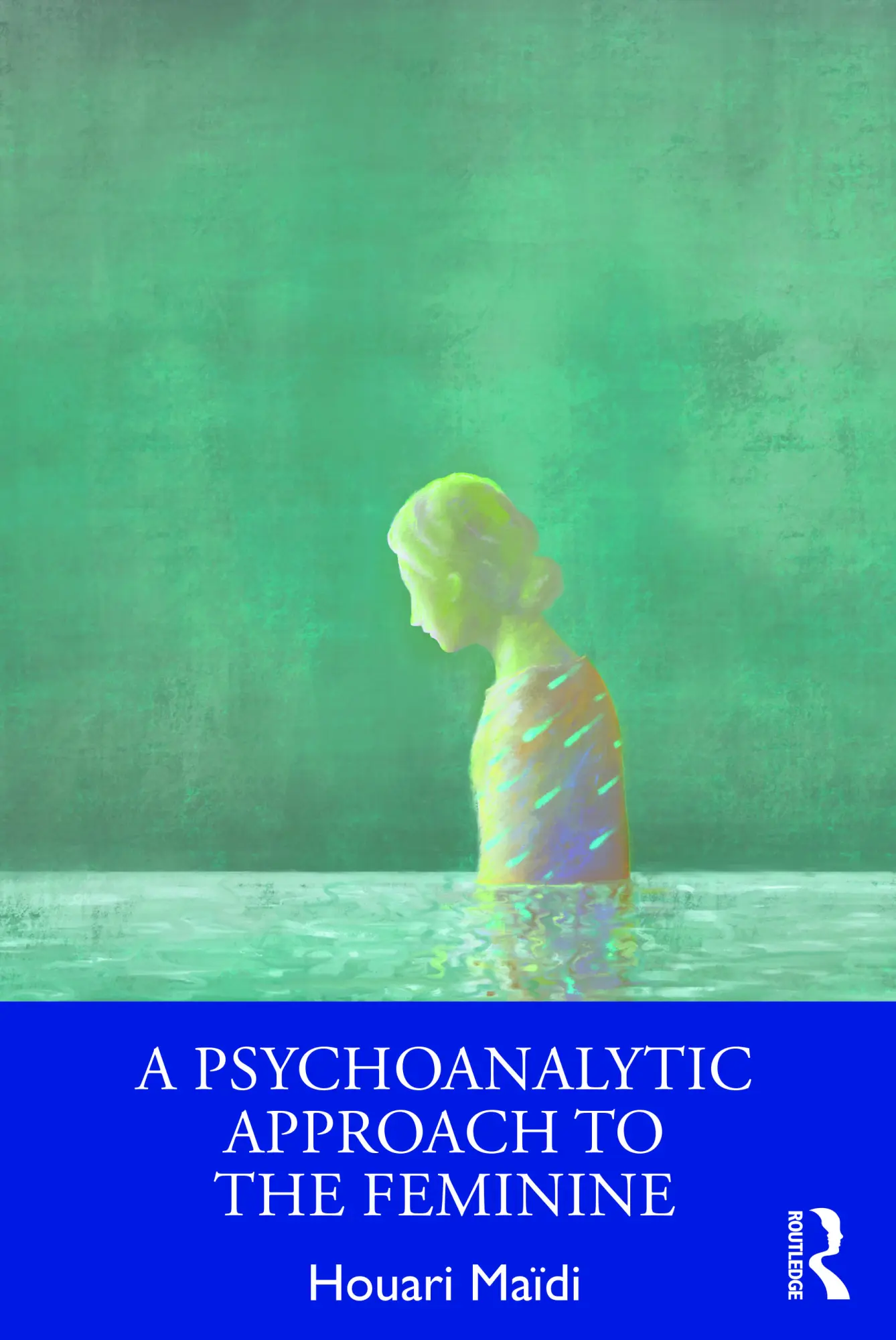 Cover: 9781032537375 | A Psychoanalytic Approach to the Feminine | Houari Maïdi | Taschenbuch