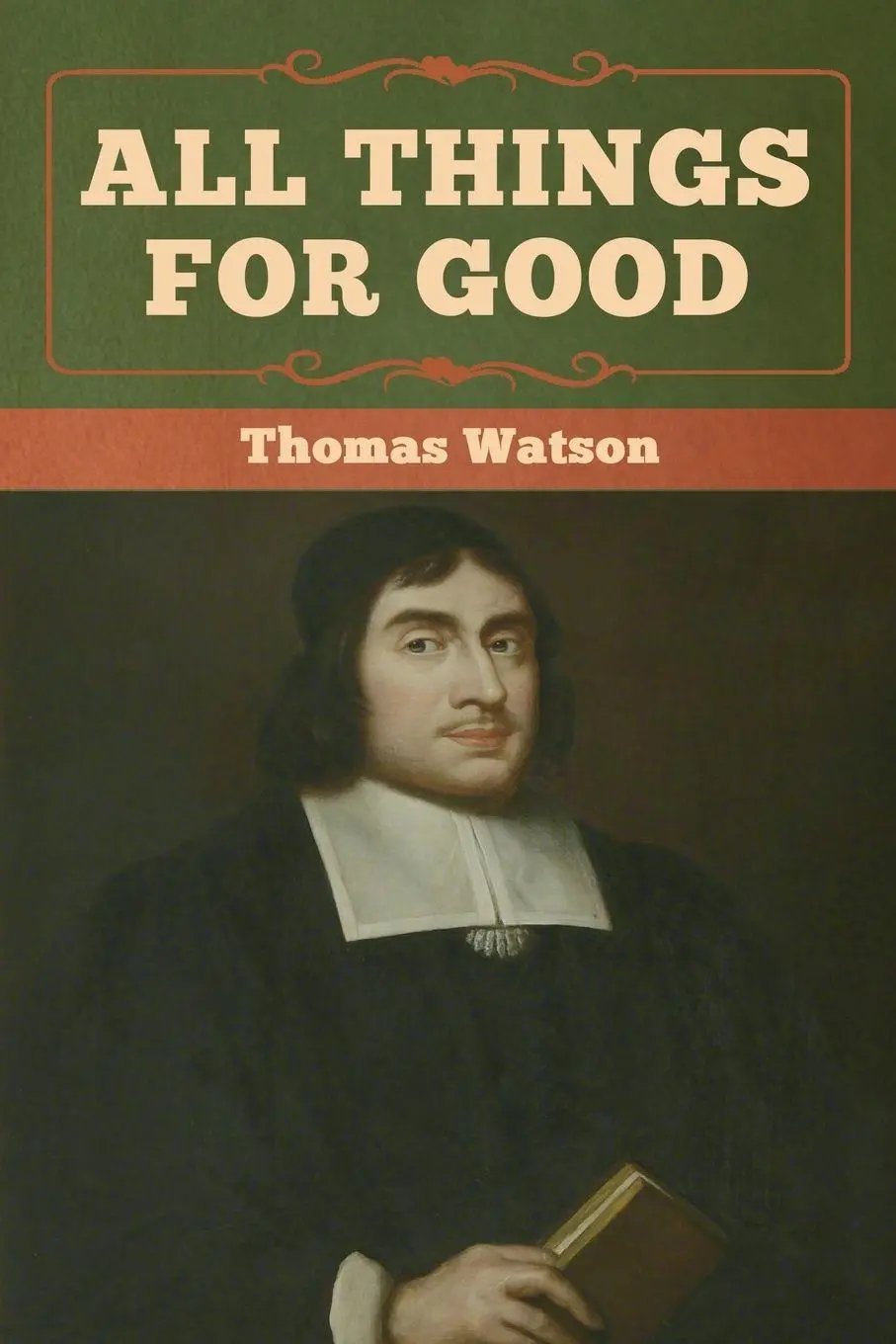 Cover: 9781618957375 | All Things for Good | Thomas Watson | Taschenbuch | Englisch | 2020