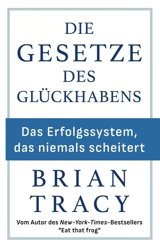 Cover: 9781628617375 | Die Gesetze des Glückhabens | Das Erfolgssystem, das niemals scheitert