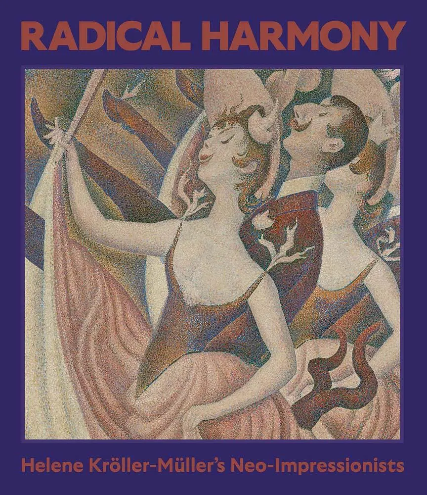 Cover: 9781857097375 | Radical Harmony | Helene Kröller-Müller's Neo-Impressionists | Buch