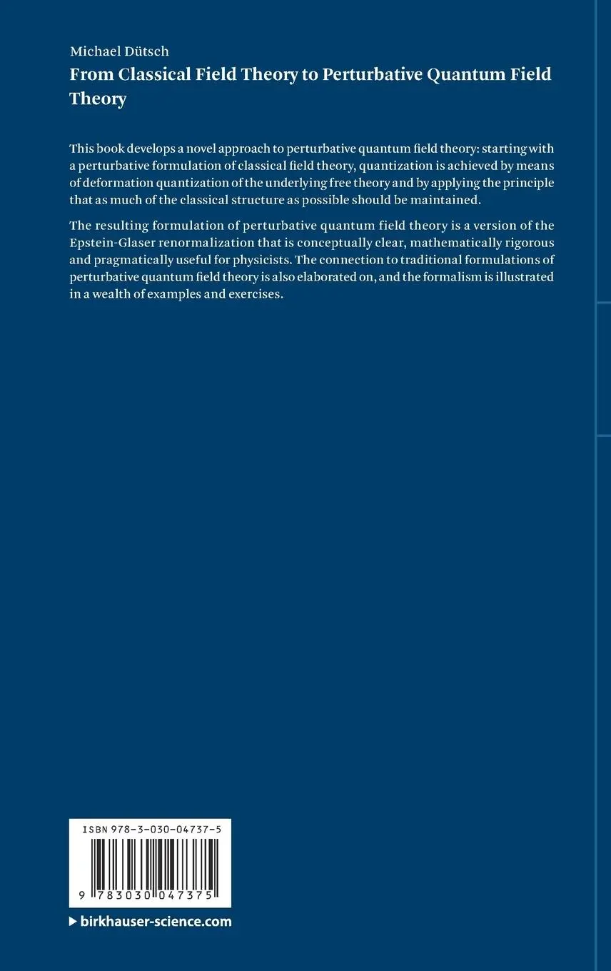 Rückseite: 9783030047375 | From Classical Field Theory to Perturbative Quantum Field Theory | xxi