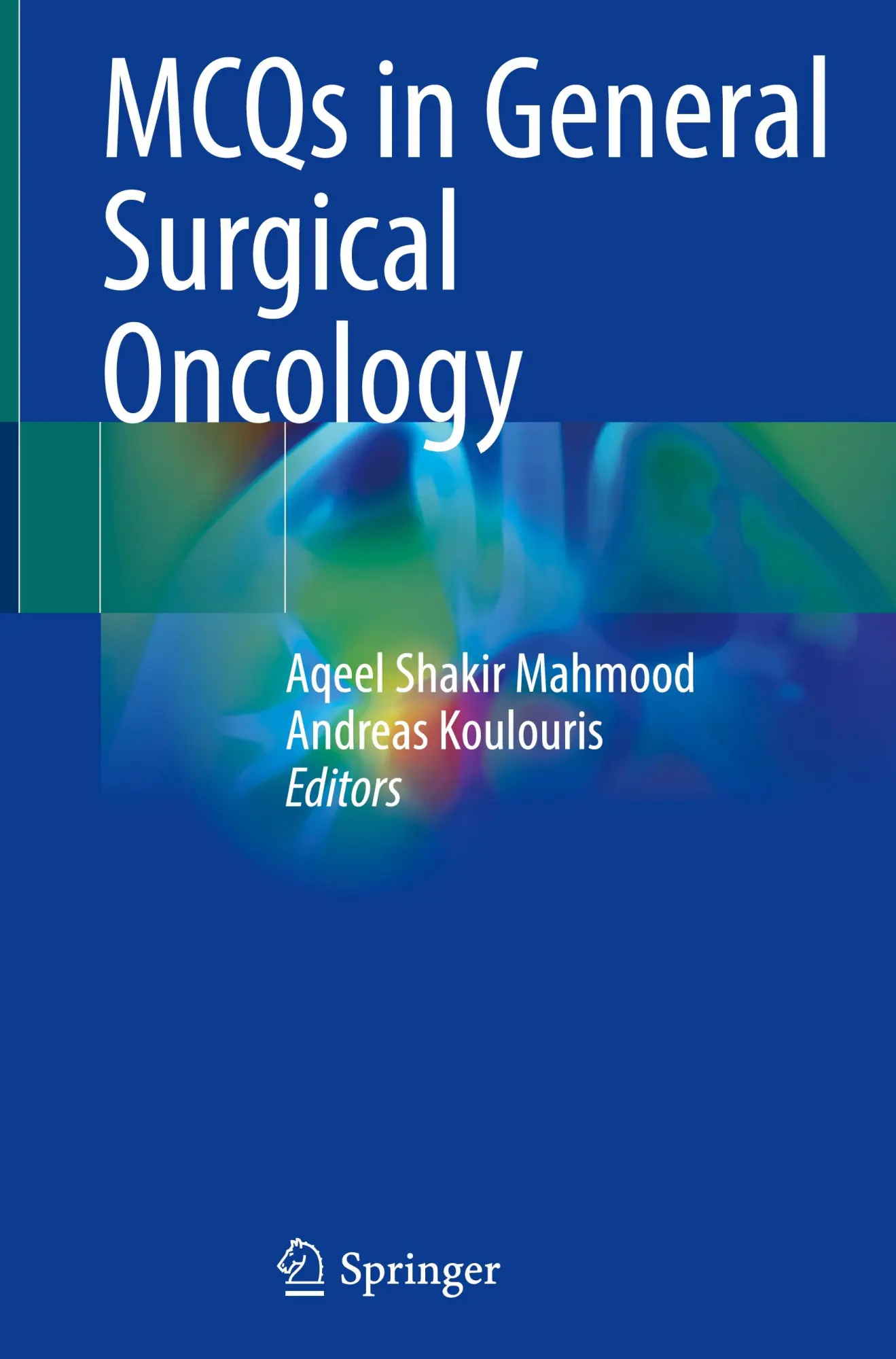 Cover: 9783031657375 | MCQs in General Surgical Oncology | Andreas Koulouris (u. a.) | Buch