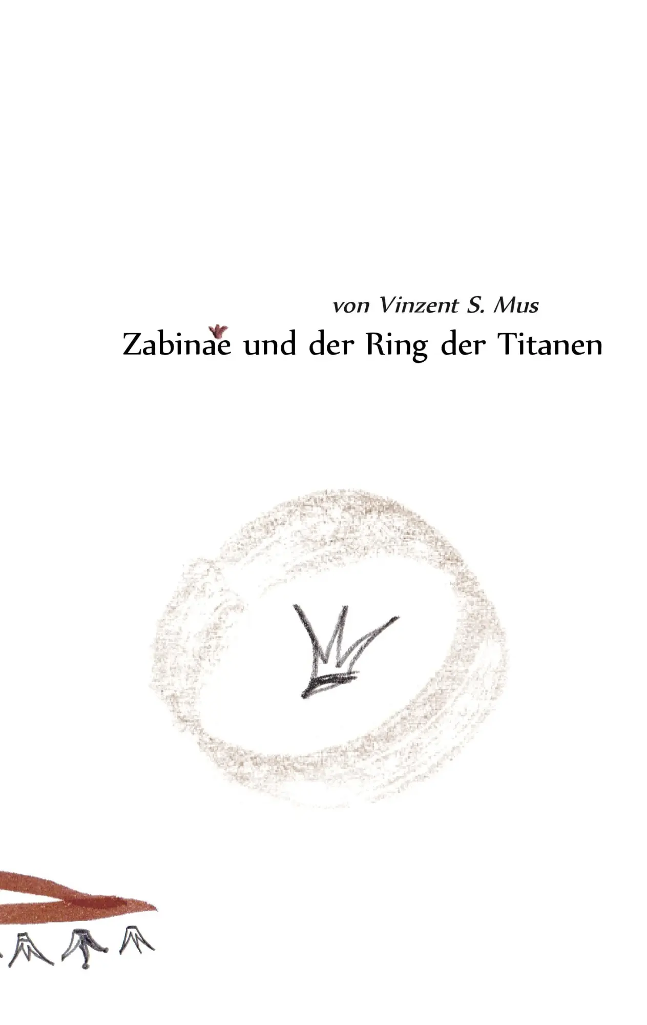 Cover: 9783732297375 | Zabinae und der Ring der Titanen | Vinzent S. Mus | Taschenbuch | 2016