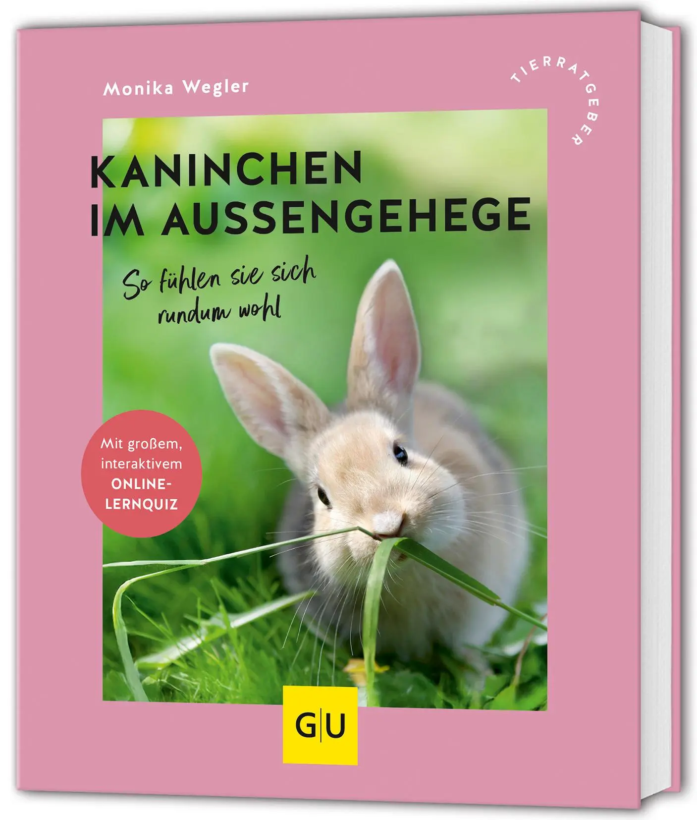 Cover: 9783833897375 | Kaninchen im Außengehege | So fühlen sie sich rundum wohl | Wegler