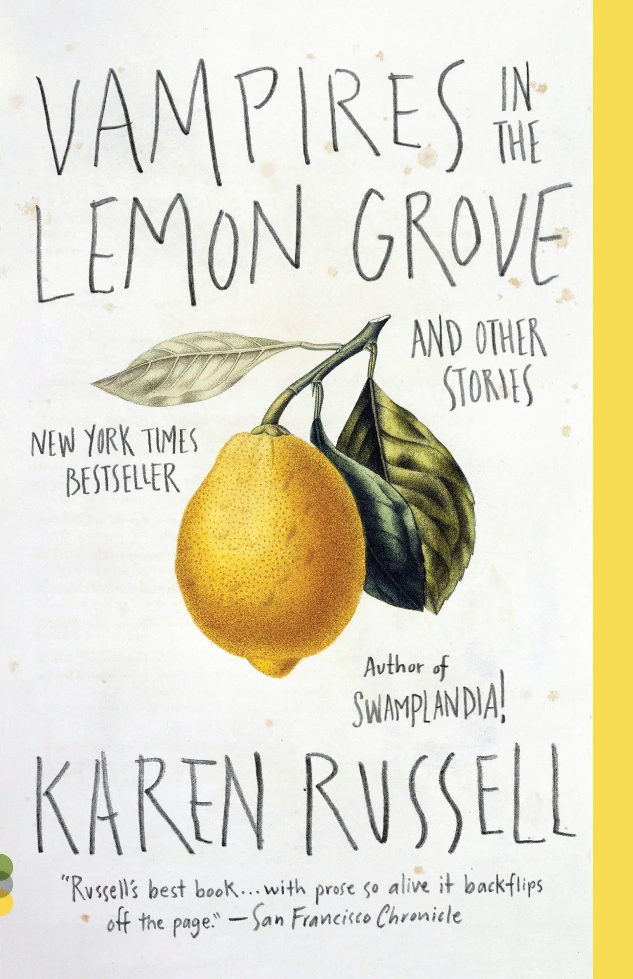 Cover: 9780307947475 | Vampires in the Lemon Grove | And Other Stories | Karen Russell | Buch