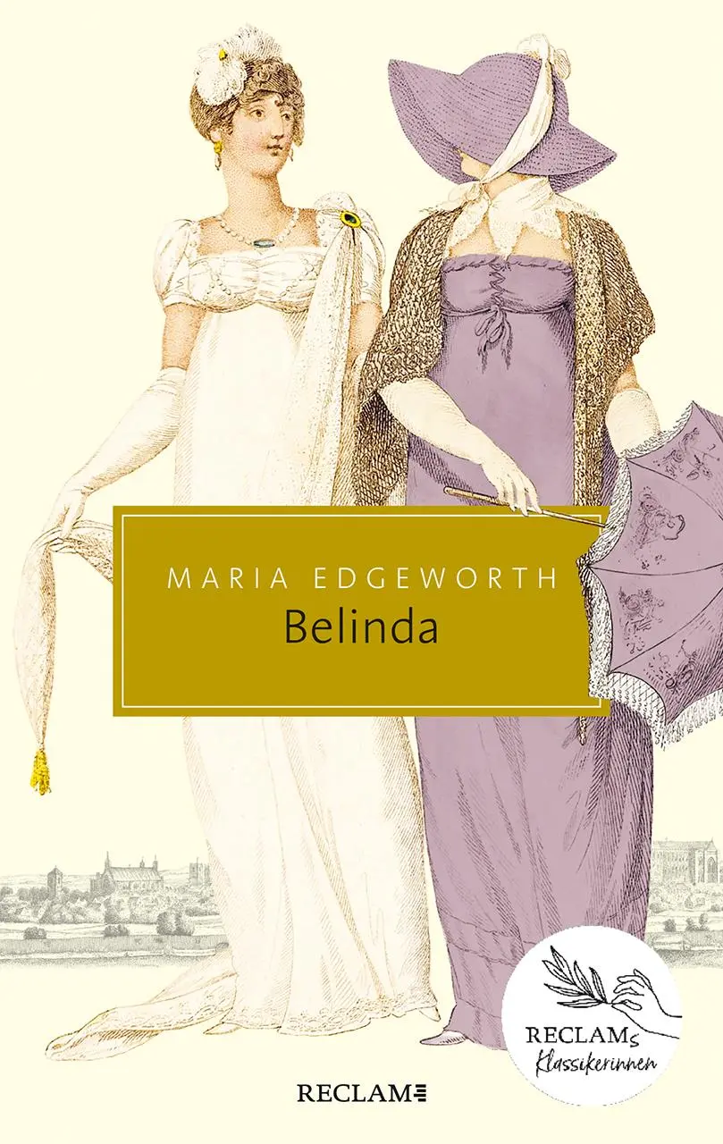 Cover: 9783150207475 | Belinda | Reclams Klassikerinnen | Maria Edgeworth | Taschenbuch