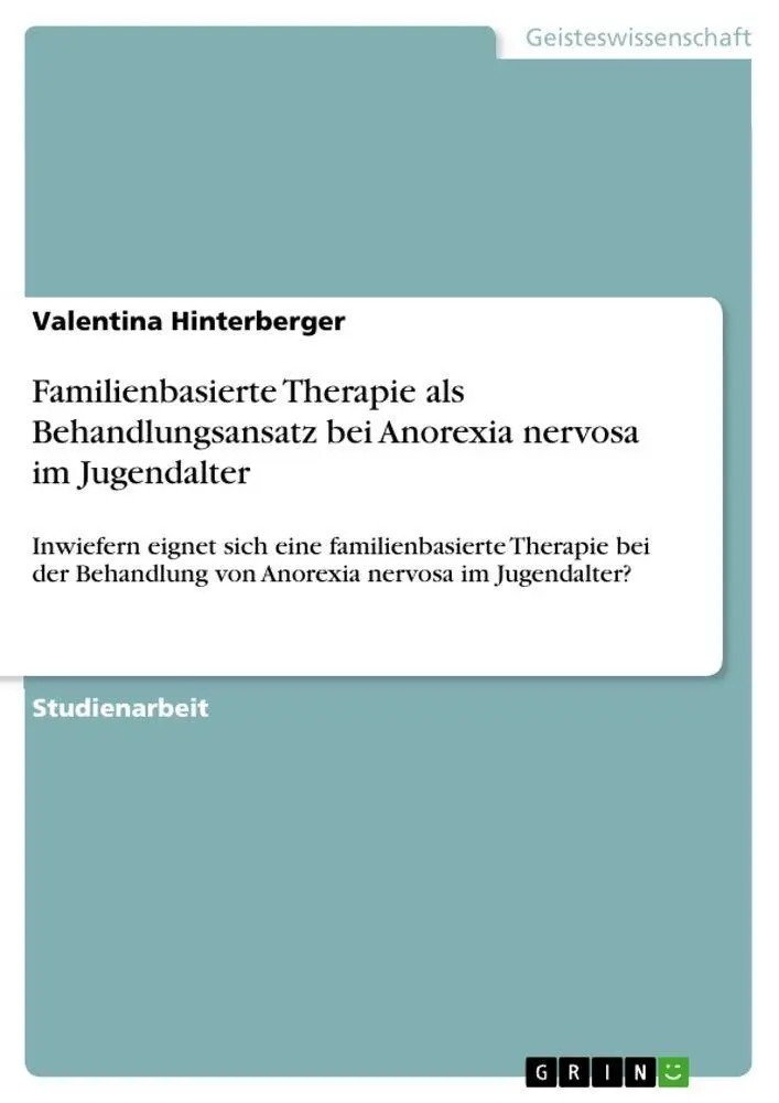 Cover: 9783389137475 | Familienbasierte Therapie als Behandlungsansatz bei Anorexia...
