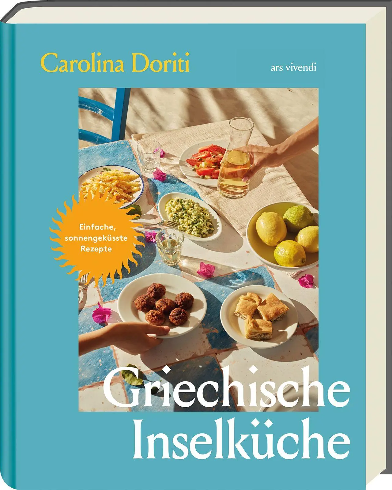 Cover: 9783747207475 | Griechische Inselküche | Einfache, sonnengeküsste Rezepte | Doriti
