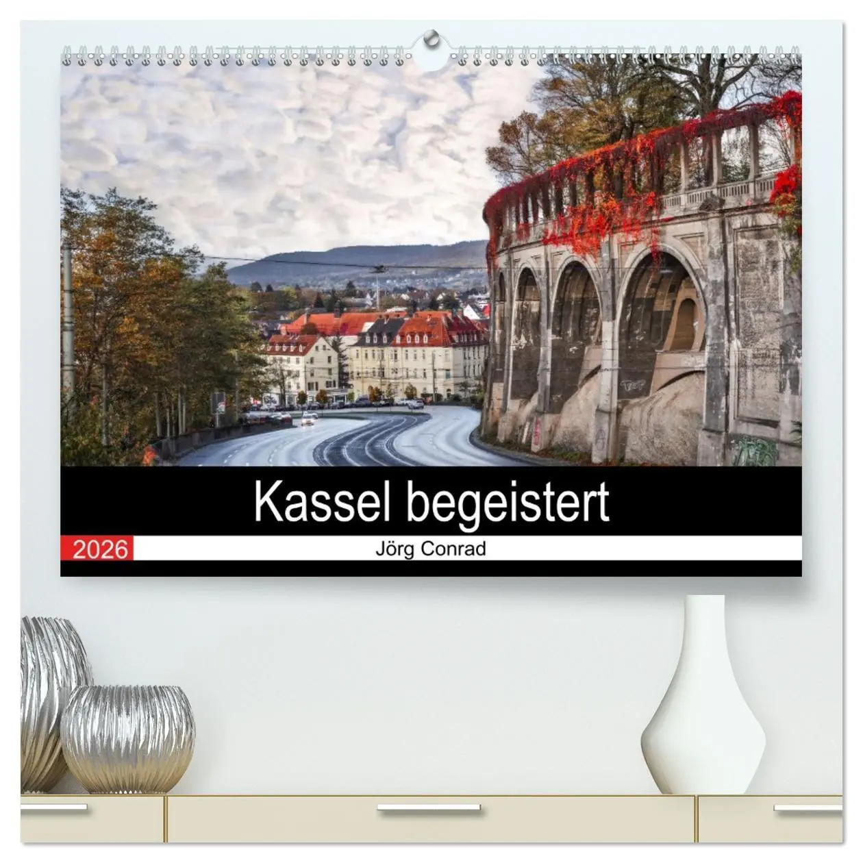 Cover: 9783457437575 | Kassel begeistert (hochwertiger Premium Wandkalender 2026 DIN A2...