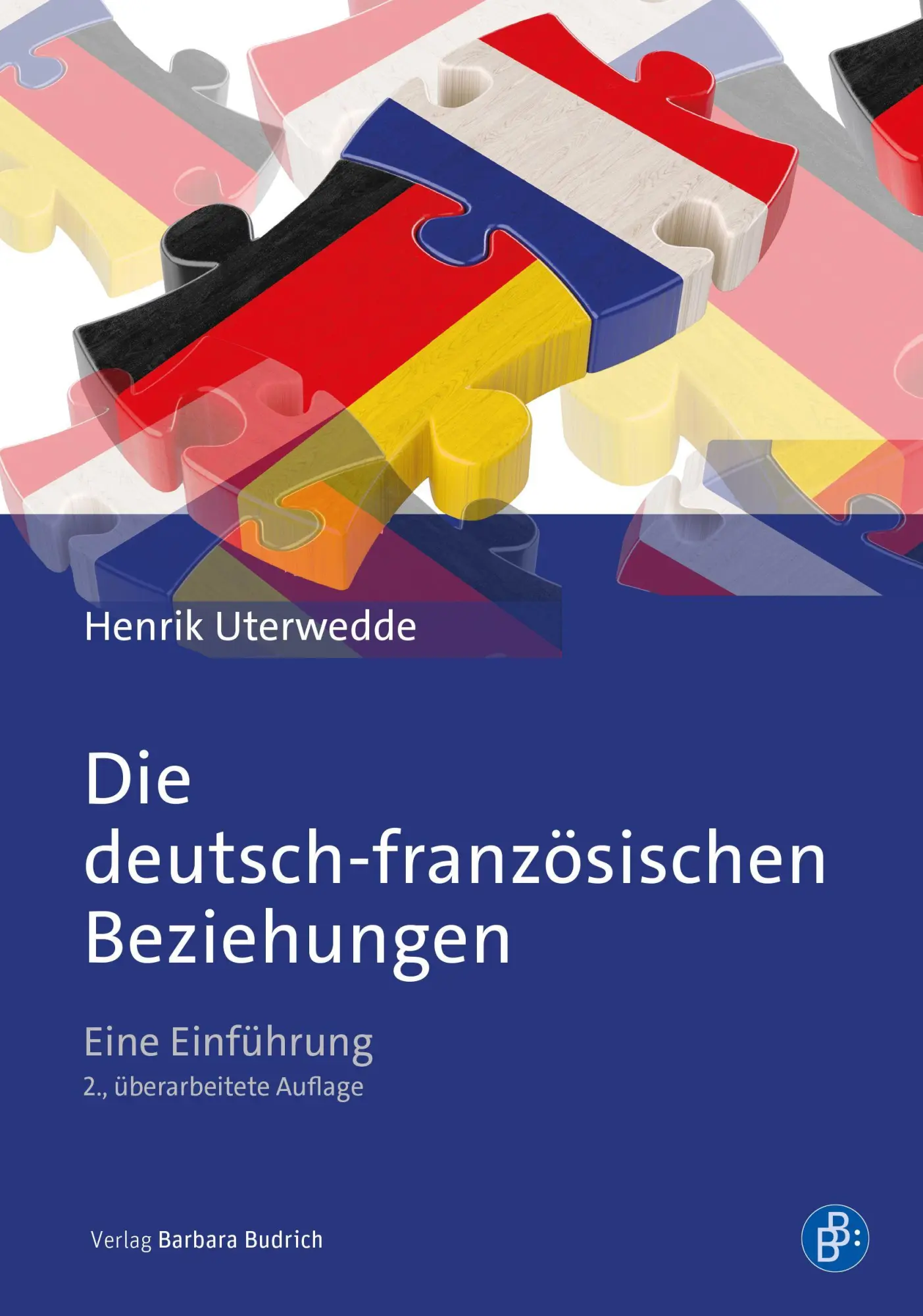 Cover: 9783847427575 | Die deutsch-französischen Beziehungen | Eine Einführung | Uterwedde