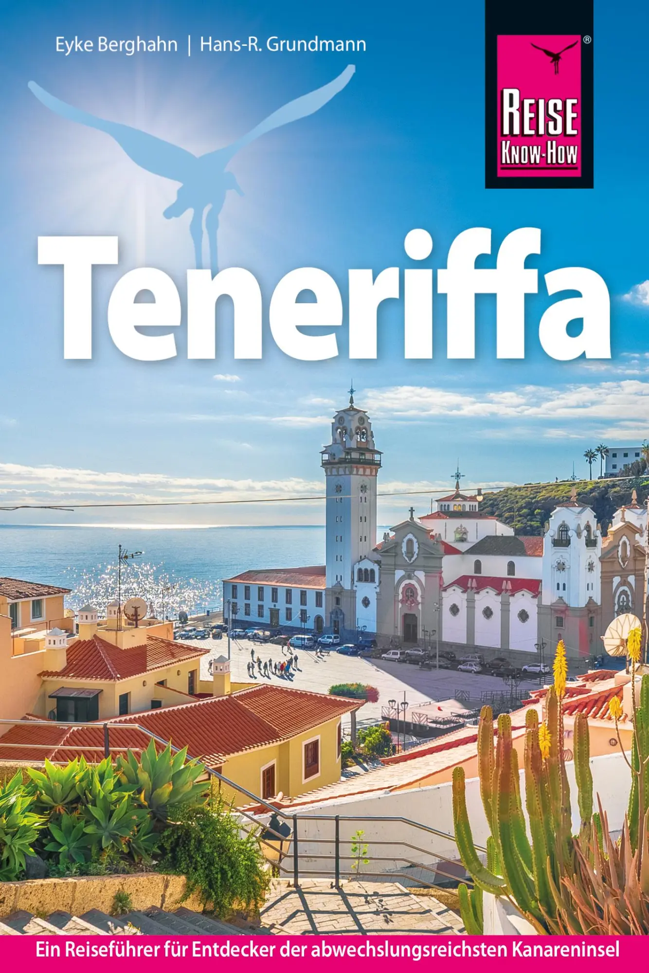 Cover: 9783896627575 | Reise Know-How Reiseführer Teneriffa | Hans-R. Grundmann (u. a.)