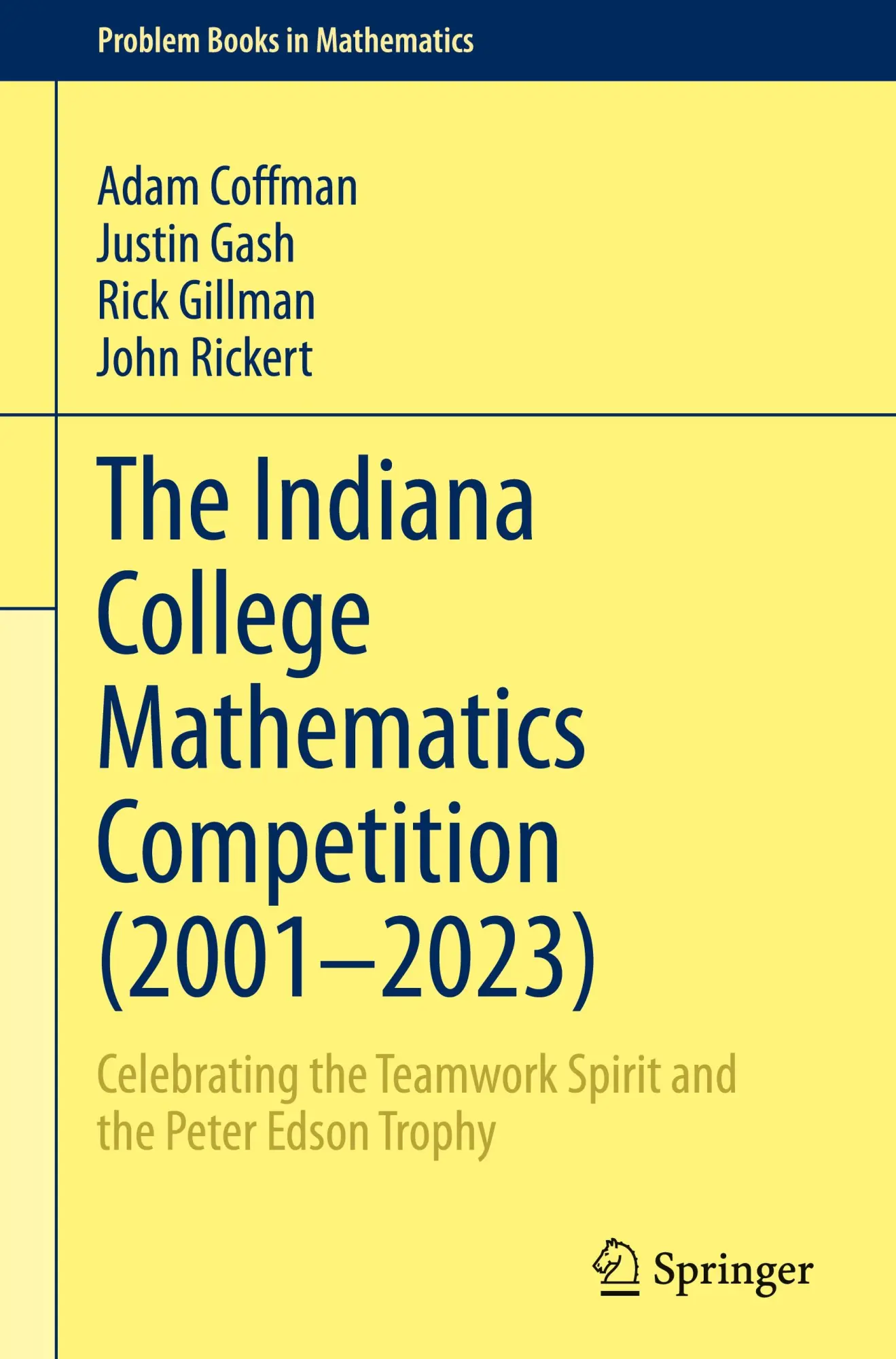 Cover: 9783031627675 | The Indiana College Mathematics Competition (2001¿-2023) | Buch | xxi