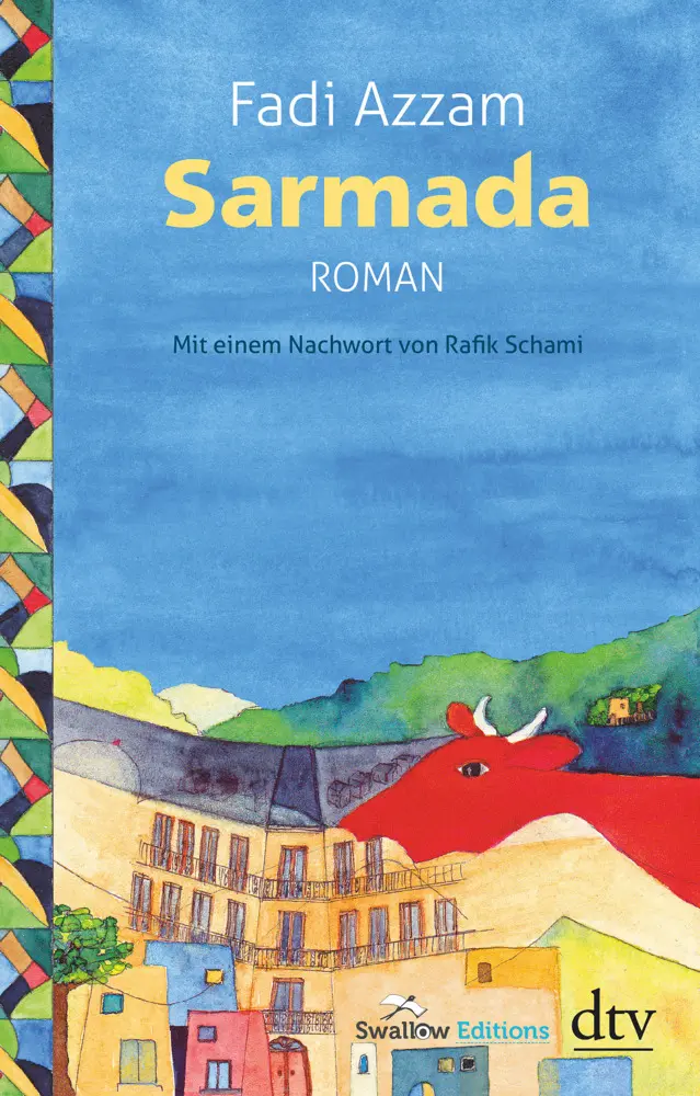 Cover: 9783423147675 | Sarmada | Roman | Fadi Azzam | Taschenbuch | 368 S. | Deutsch | 2020