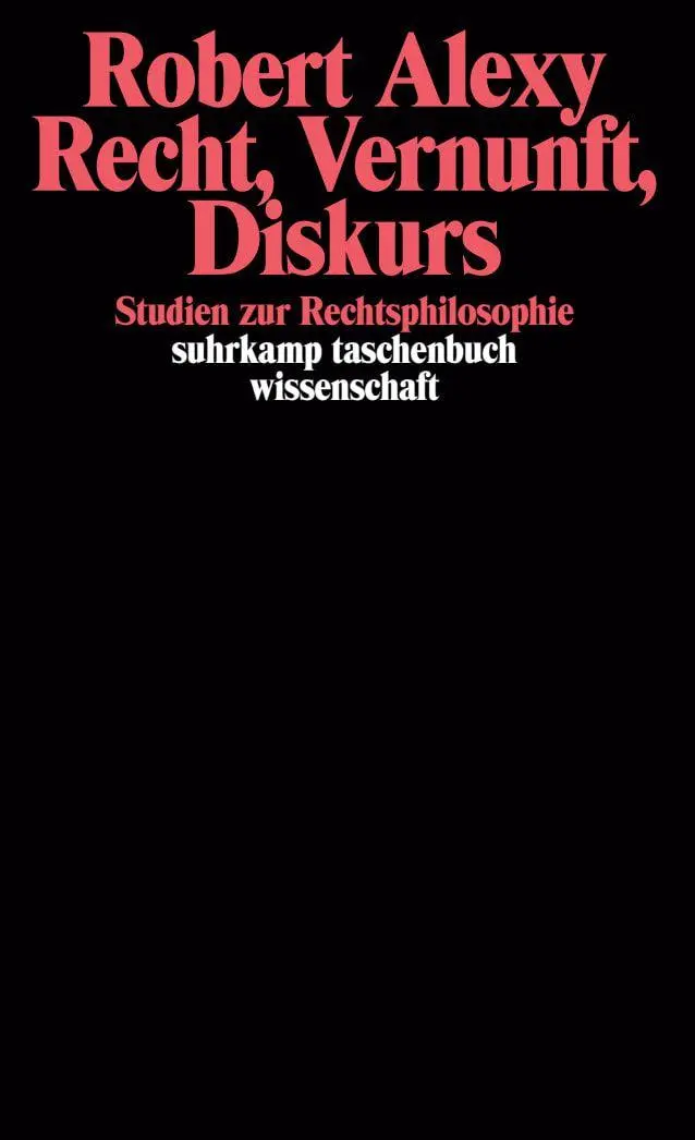 Cover: 9783518287675 | Recht, Vernunft, Diskurs | Studien zur Rechtsphilosophie | Alexy