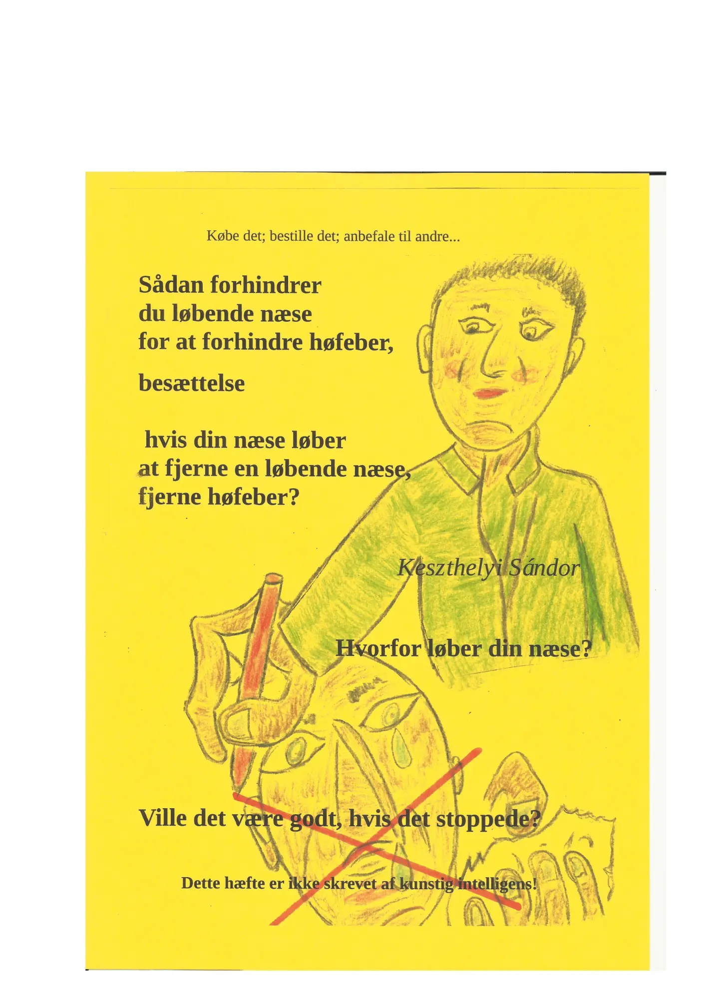 Sadan forhindrer du lobende naese: for at forhindre hofeber