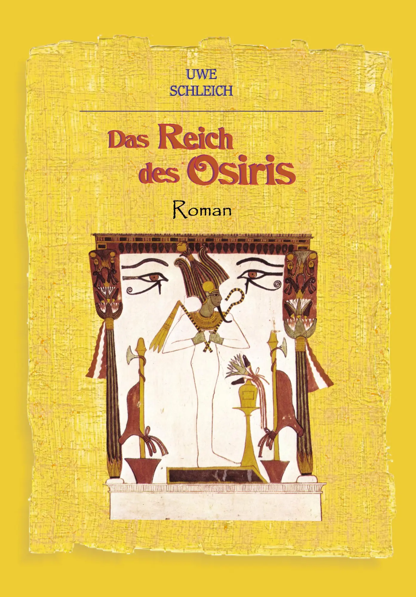 Cover: 9783899067675 | Das Reich des Osiris | Roman | Uwe Schleich | Taschenbuch | Deutsch