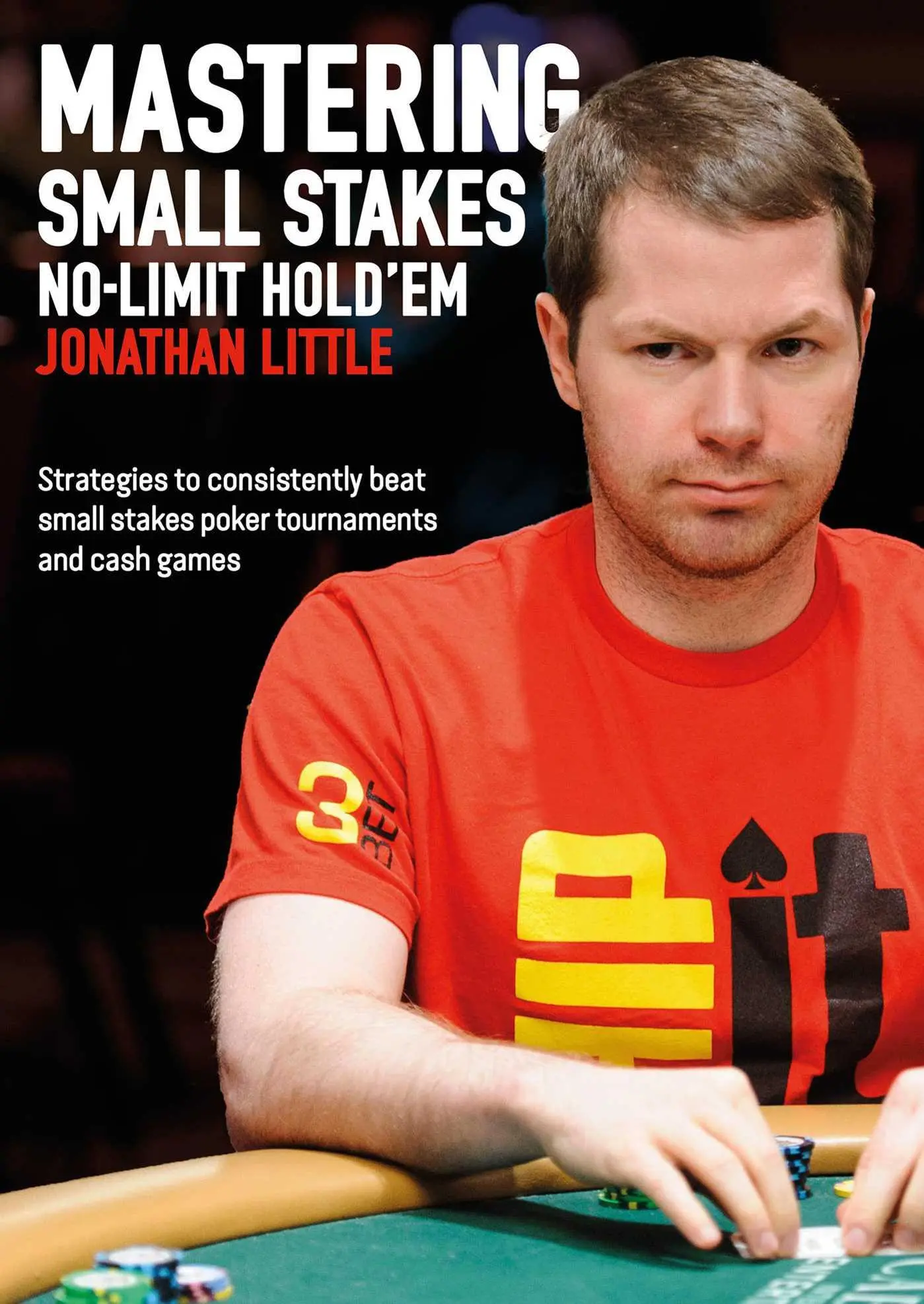 Cover: 9781909457775 | Mastering Small Stakes No-Limit Hold'em: Strategies to Consistently...