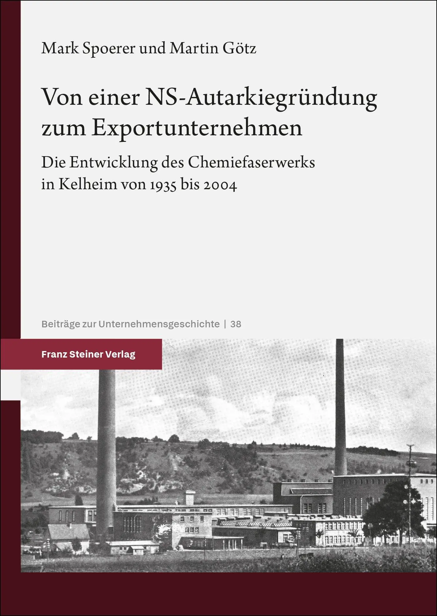 Cover: 9783515137775 | Von einer NS-Autarkiegründung zum Exportunternehmen | Spoerer (u. a.)