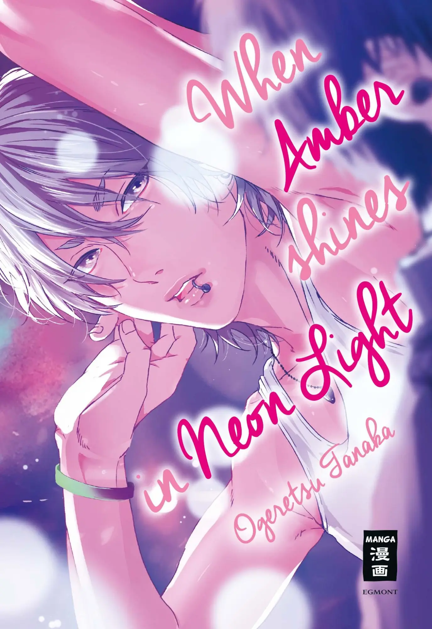 Cover: 9783770497775 | When Amber shines in Neon Light | Ogeretsu Tanaka | Taschenbuch | 2018