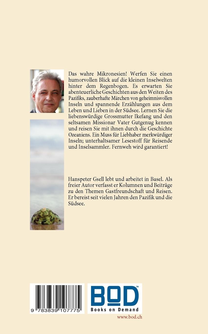 Rückseite: 9783839107775 | Ikefang &amp; Gutgenug | Südsee-Geschichten | Hanspeter Gsell | Buch