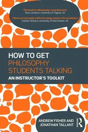 Cover: 9781138827875 | How to get Philosophy Students Talking | An Instructor's Toolkit