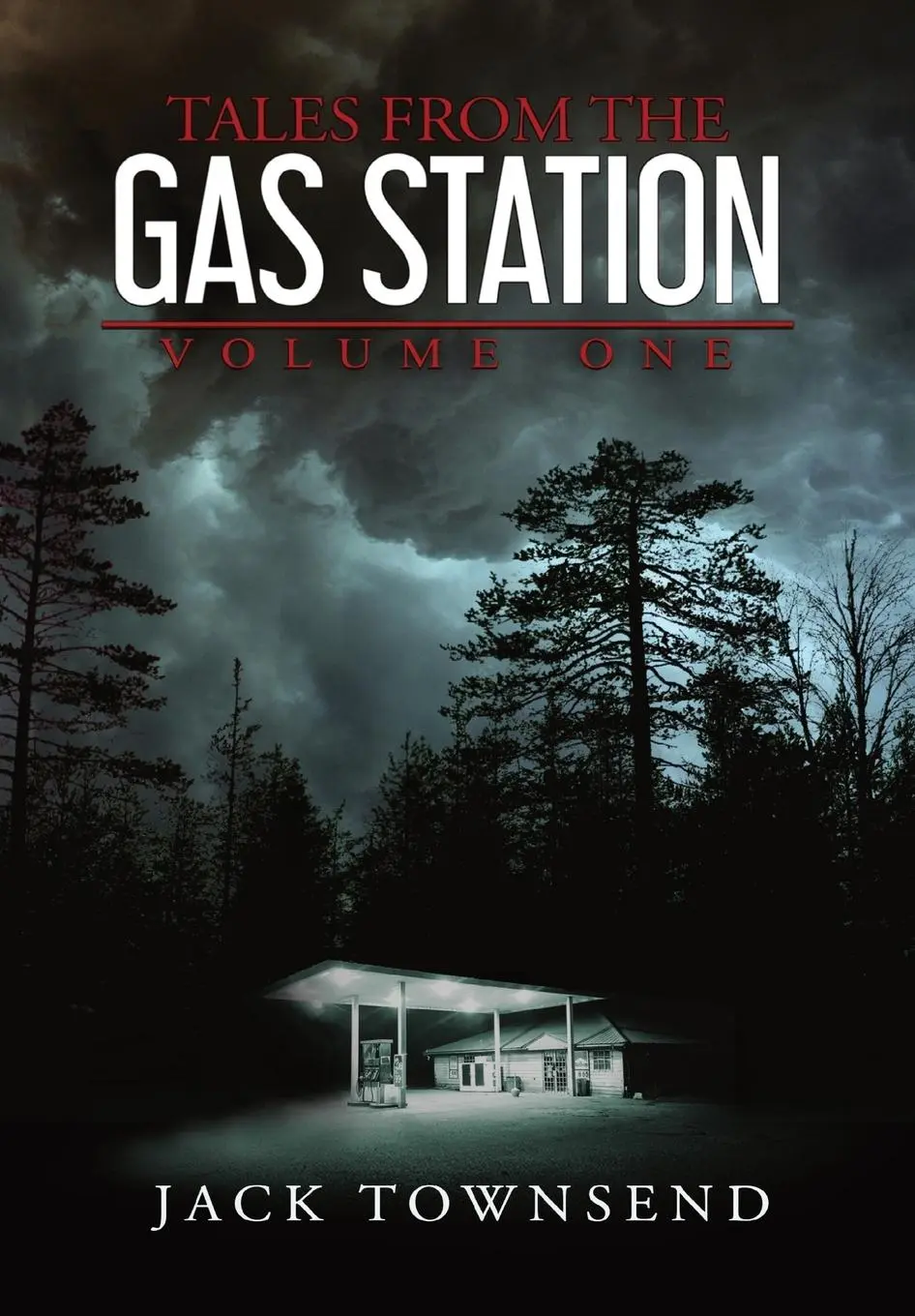 Cover: 9781732827875 | Tales from the Gas Station | Volume One | Jack Townsend | Buch | 2022