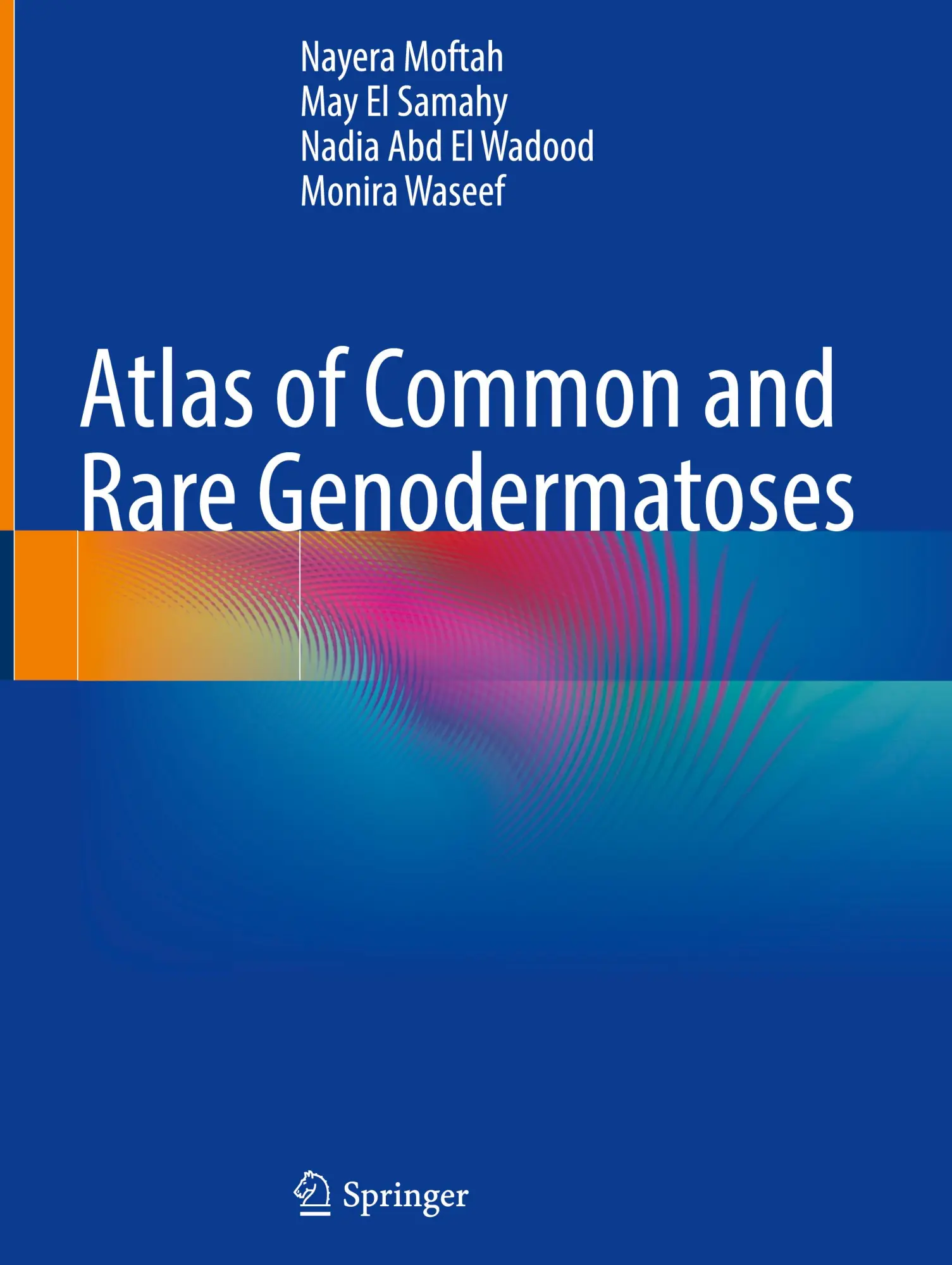 Cover: 9783031607875 | Atlas of Common and Rare Genodermatoses | Nayera Moftah (u. a.) | Buch