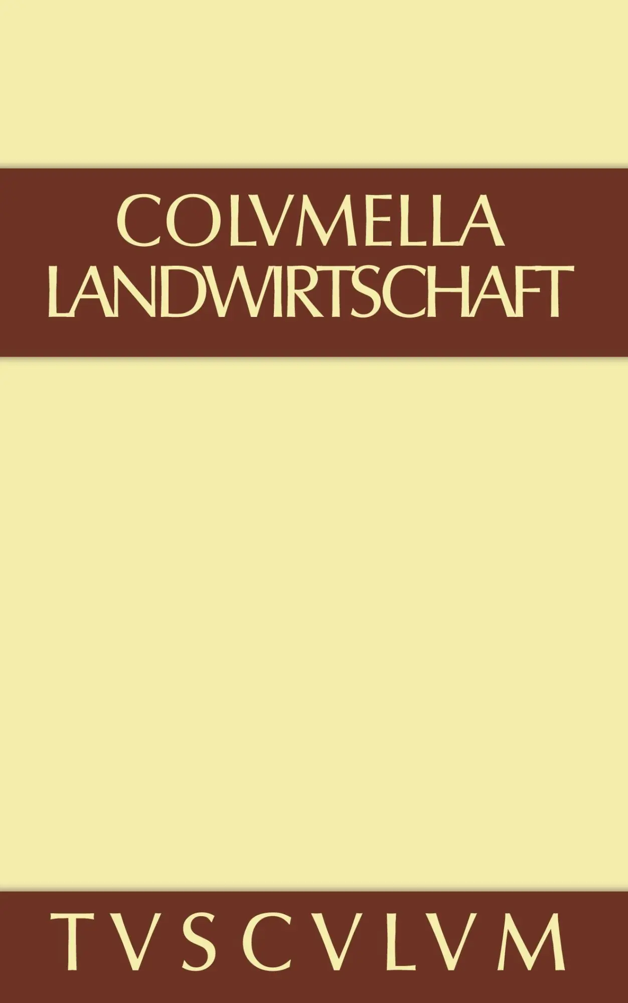 Cover: 9783110357875 | Lucius Iunius Moderatus Columella: Zwölf Bücher über Landwirtschaft...