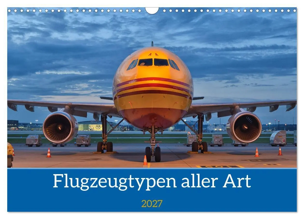 Cover: 9783569377875 | Flugzeuge aller Art (Wandkalender 2027 DIN A3 quer), CALVENDO...