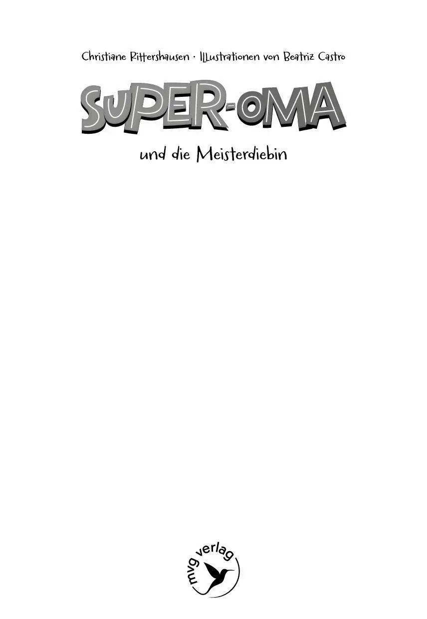 Bild: 9783747407875 | Super-Oma und die Meisterdiebin (Super-Oma 2) | Rittershausen | Buch