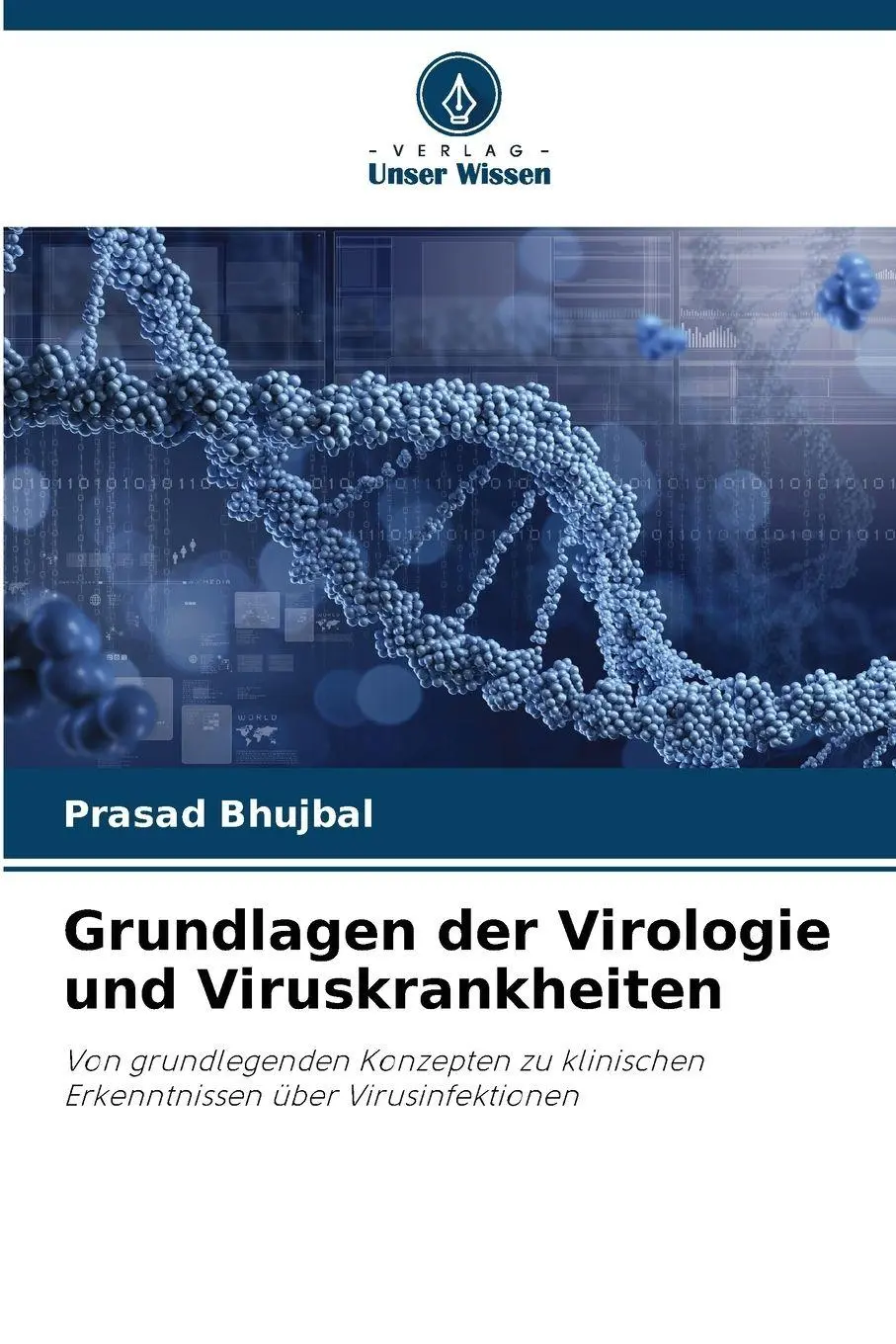 Cover: 9786209917875 | Grundlagen der Virologie und Viruskrankheiten | Prasad Bhujbal | Buch