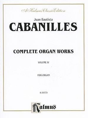 Complete Organ Works, Vol 4 | Taschenbuch | Englisch | 1985 | Schott | EAN 9780757907975