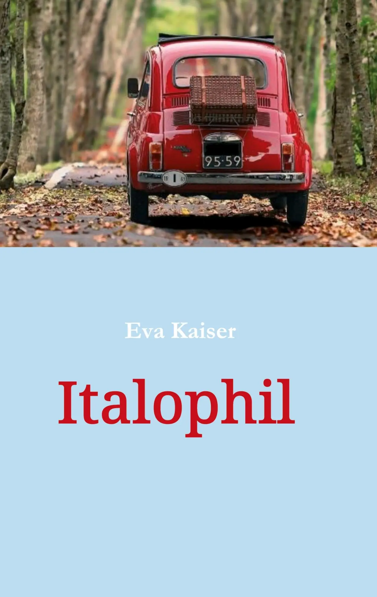 Cover: 9783347057975 | Italophil | Eva Kaiser | Taschenbuch | 168 S. | Deutsch | 2020