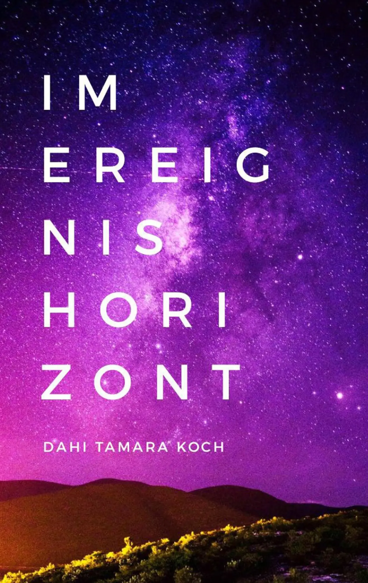 Cover: 9783749477975 | Im Ereignishorizont | Gedichte | Dahi Tamara Koch | Taschenbuch | 2020