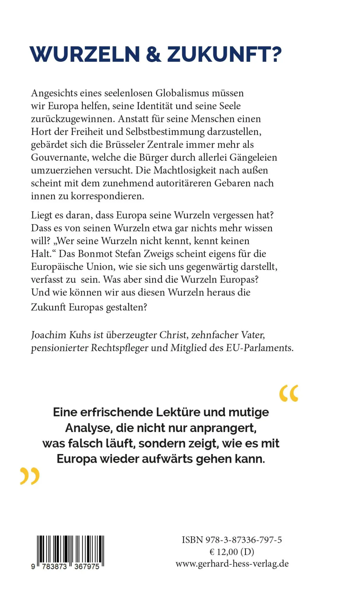 Rückseite: 9783873367975 | Ohne Wurzeln keine Zukunft | 12 Prinzipien für Europa | Joachim Kuhs