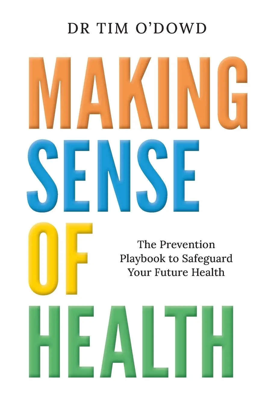 Cover: 9780648758075 | Making Sense of Health | Tim O'Dowd | Taschenbuch | Englisch | 2025