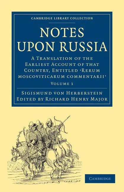 Cover: 9781108008075 | Notes Upon Russia | Sigismund von Herberstein | Taschenbuch | Englisch Cover: 9781108008075 | Notes Upon Russia | Sigismund von Herberstein | Taschenbuch | Englisch