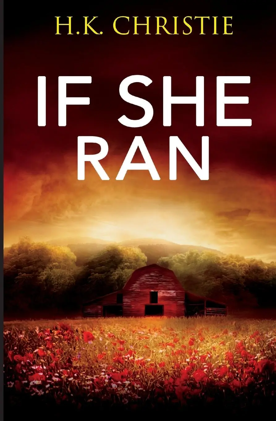 Cover: 9781953268075 | If She Ran | H. K. Christie | Taschenbuch | Kartoniert / Broschiert