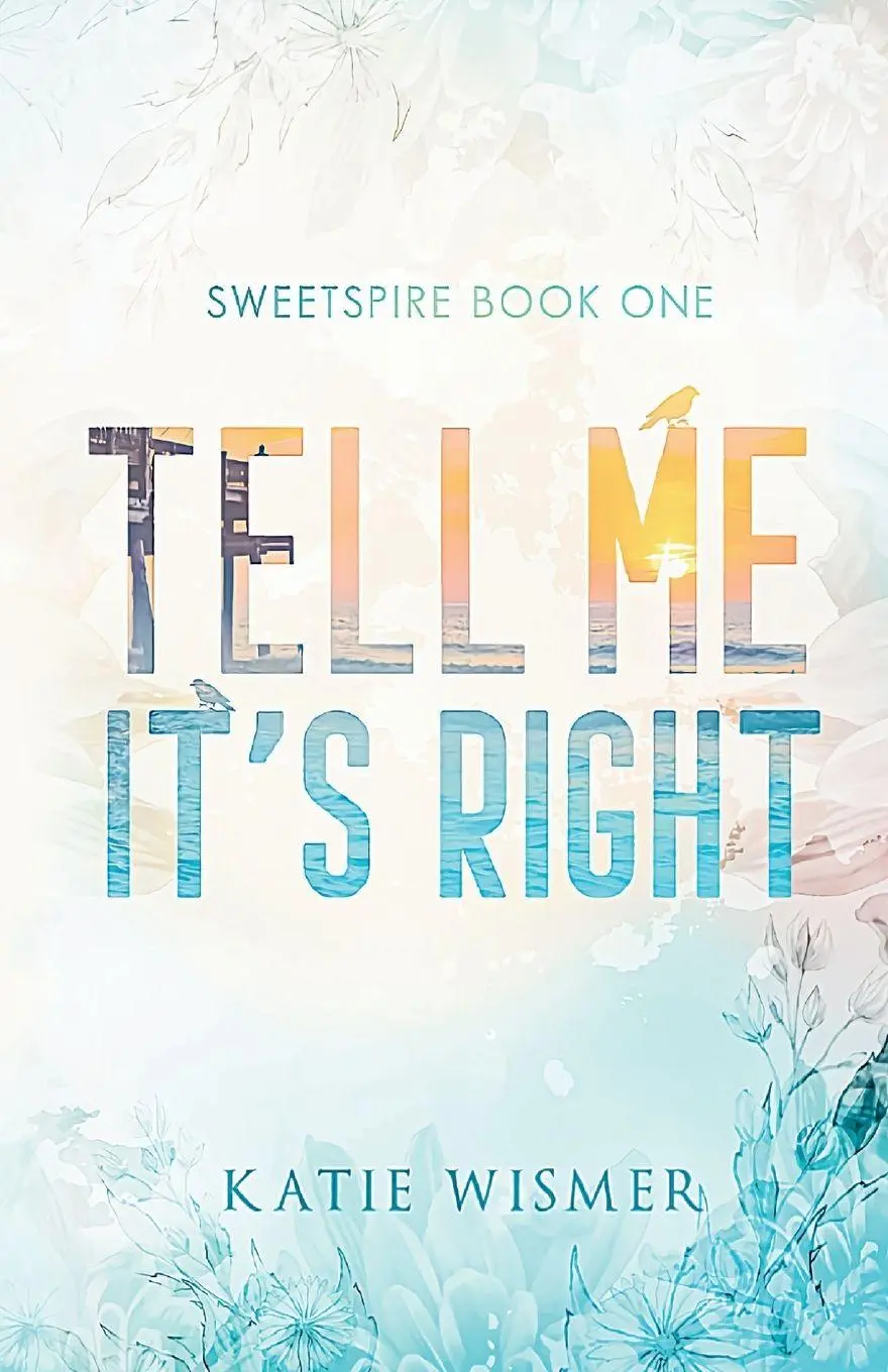 Cover: 9781958458075 | Tell Me It's Right | Alternate Cover | Katie Wismer | Taschenbuch