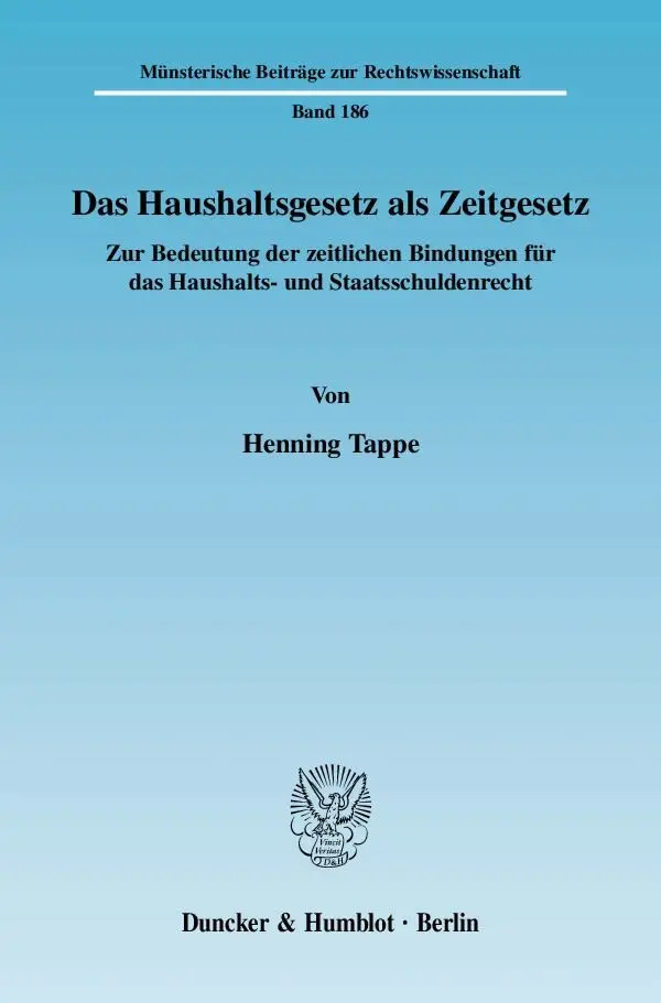 Cover: 9783428128075 | Das Haushaltsgesetz als Zeitgesetz. | Henning Tappe | Taschenbuch