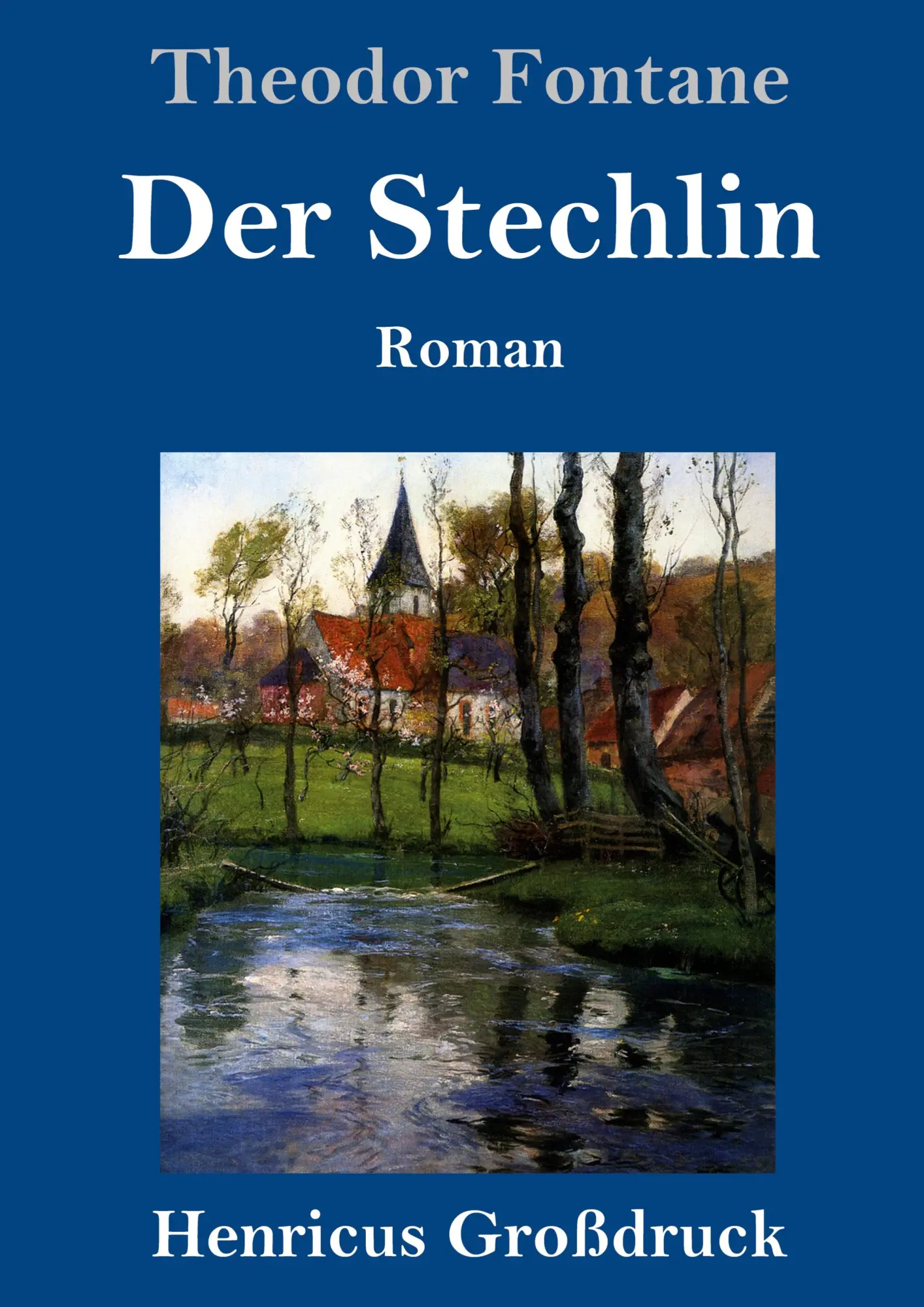 Cover: 9783847828075 | Der Stechlin (Großdruck) | Roman | Theodor Fontane | Buch | 440 S.