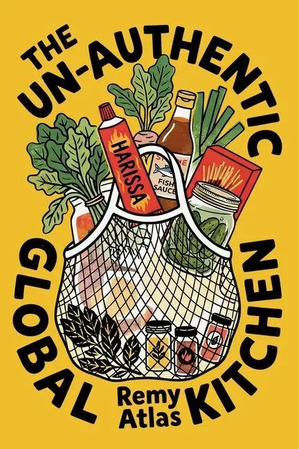 Cover: 9783912098075 | The Un-Authentic Global Kitchen | Remy Atlas | Taschenbuch | Englisch