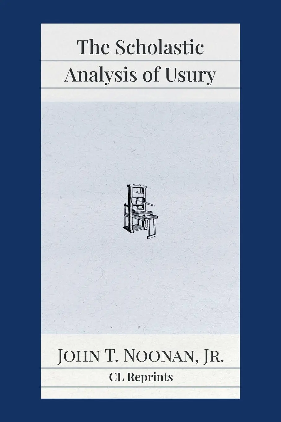 Cover: 9781957698175 | The Scholastic Analysis of Usury | John T Noonan | Taschenbuch | 2025