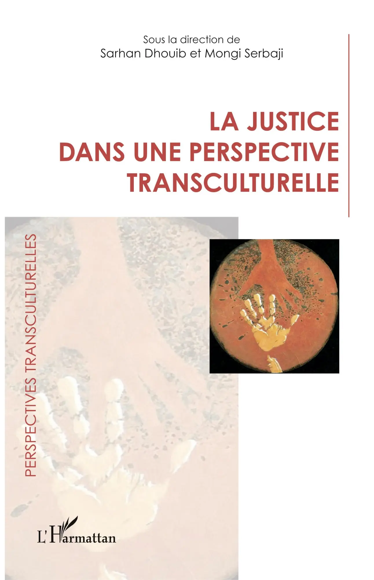 Cover: 9782336458175 | La justice dans une perspective transculturelle | Taschenbuch | 2024